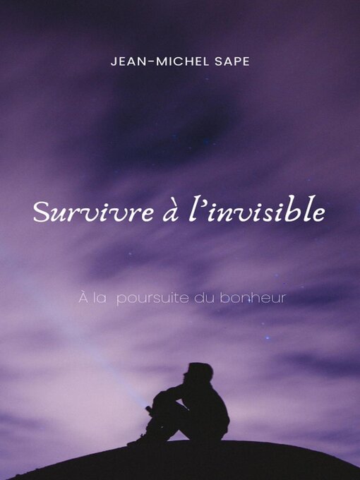 Title details for Survivre à l'invisible by José MIGUEL - Available